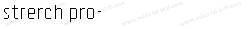 strerch pro字体转换